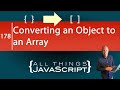 JavaScript Tip: Converting an Object to an Array