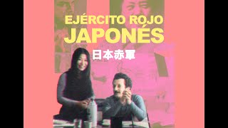 Chisme Samurai / EJÉRCITO ROJO JAPONÉS 「日本赤軍」