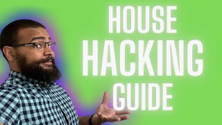 House Hacking Real Estate | The Ultimate Guide to House Hacking Success