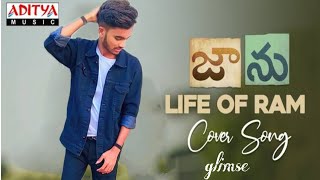 life of ram 🕺cover song🎶 glimse |jaanu | By Ram 💗| nikhil | nani vlogs | 🎶💞