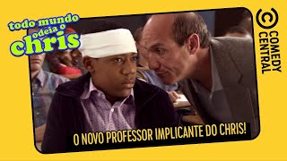 O Novo Professor IMPLICANTE do Chris | Todo Mundo Odeia O Chris