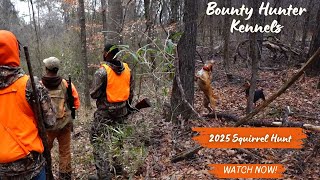 Bounty Hunter Kennel's 2025 Squirrel Hunt