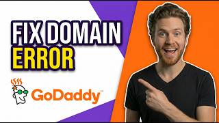 Fix GoDaddy Domain Error (Easy Step-By-Step Guide)