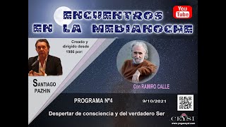 Consciencia y despertar del Ser. Encuentros en la medianoche (4)