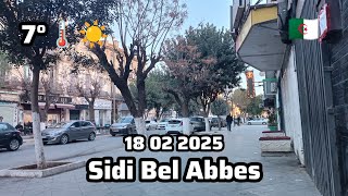 SIDI BEL ABBÈS COMME SI VOUS Y ÉTIEZ 18 02 2025