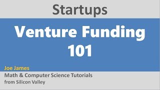 Silicon Valley Startup VC Funding 101