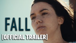 Fall - Official Trailer