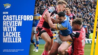 Leeds Rhinos Podcast: Ep 7 (Lachie reviews Tigers victory)