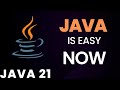 Java is Easy Now | Java 21