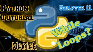 While Loop in python? |Python Tutorial for Beginners in urdu/hindi |Chapter#11 |Python Basics