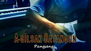 A·gilsak Batangon - Pangseng