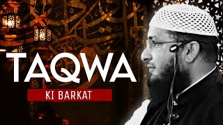 Taqwa Ki Barkat • Emotional Reminder • Hafiz Javeed Usman Rabbani Hafizaullah