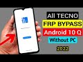 All Tecno FRP Bypass/Tecno Google Account Android 8/9/10 Without Pc 2022|Tecno Google Account Bypass