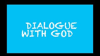 Dialogue with God 6.23.2024  The podcast is a meeting of Grace Christian Church.