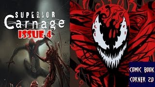 Superior Carnage Issue 4: DID IT IMPROVE???