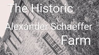 Visiting The Historic Alexander Schaeffer Farm In Schaefferstown Pennsylvania