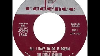The Everly Brothers- All I Have To Do Is Dream [ Long version ]