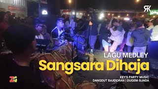 SANGSARA DIHAJA MEDLEY | Dangdut Bajidoran • Dugem Sunda | UBER CONER LIVE MUSIK