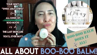 The Last Skincare You'll Ever Need? Boo-Boo Balm! | VMV Hypoallergenics