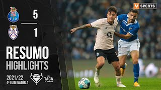 Highlights | Resumo: FC Porto 5-1 CD Feirense (Taça de Portugal 21/22)