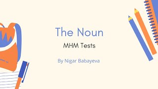 MHM /THE NOUN  разбор тестов