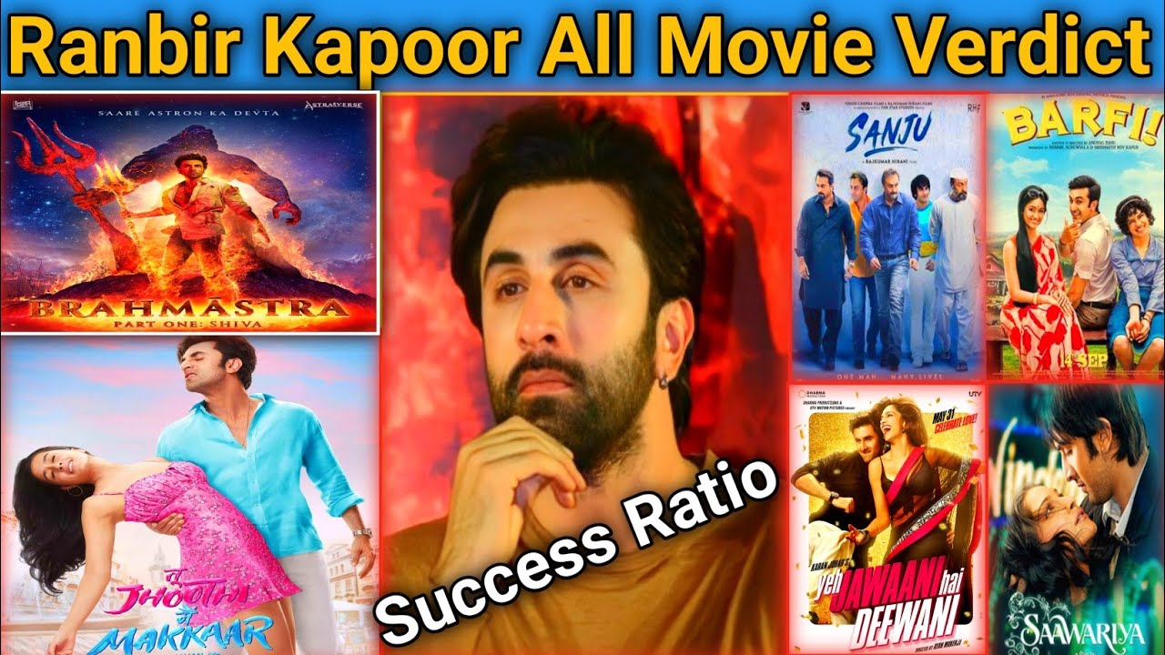 Ranbir Kapoor All Movie Verdict II Ranbir Kapoor Movie Hit Or Flop List ...