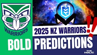 2025 NZ Warriors \u0026 NRL Bold Predictions | The Holic