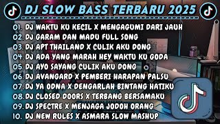 DJ SLOWBASS TERBARU 2025 || DJ WAKTU KU KECIL X MENGAGUMI DARI JAUH || DJ GARAM DAN MADU FULL SONG