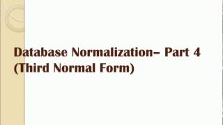 Database Normalization– Part 4 (Third Normal Form)