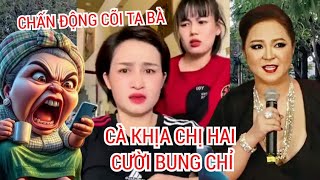 Góc Xàm Sư | Cười Cùng Chị Em Xứ Nẫu - CĐM Cà Khịa Chị Hai Phương Hằng Cuồn Cuộn Cười Té Ghế