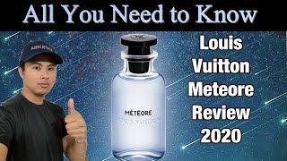 NEW LOUIS VUITTON METEORE REVIEW 2020 | ALL YOU NEED TO KNOW ABOUT THIS FRAGRANCE
