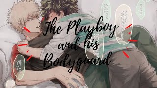 The PlayBoy and His Bodyguard 2/2 || BakuDeku/DekuBaku Texting story