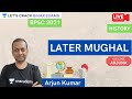 Later Mughal | History | BPSC 2021 | Arjun Kumar