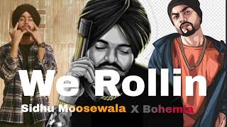 We Rollin | Sidhu Moose Wala  X Bohemia | (Mega Mix) Mixed By @smokeride