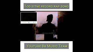 Tod sitne record new Punjabi rap song #shorts #punjabirap