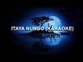 Lenen Jamir- Itaya Nungu (Karaoke version)