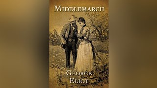 MIDDLEMARCH - Chapter 66
