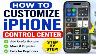 How to Customize iPhone Control Center (Add Useful Buttons & Shortcuts)