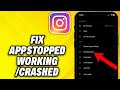 How To Fix Instagram App Stopped Working/Crashed (2024)