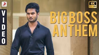 Nannu Dochukunduvate - Big Boss Anthem Video (Telugu) | Sudheer Babu | B. Ajaneesh Loknath, RS Naidu