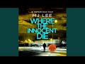 Chapter 22.2 - Where the Innocent Die