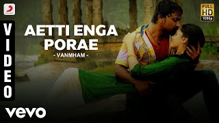 Vanmham - Aetti Enga Porae Video | Vijay Sethupathi, Kreshna | Thaman