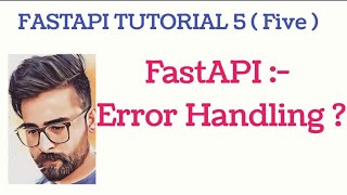 Fastapi error handling | HTTP Exception in fastapi