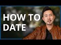 Men: Do THIS Before You Date | Paul J. Kim