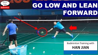 Go low and lean forward - Badminton Training with Han Jian 20241116