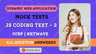 Mock Tests | JS Coding Test - 2 | JavaScript | NxtWave | CCBP 4.0