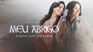 Eyshila feat LizLanne - Meu Abrigo (LyricVideo Oficial)