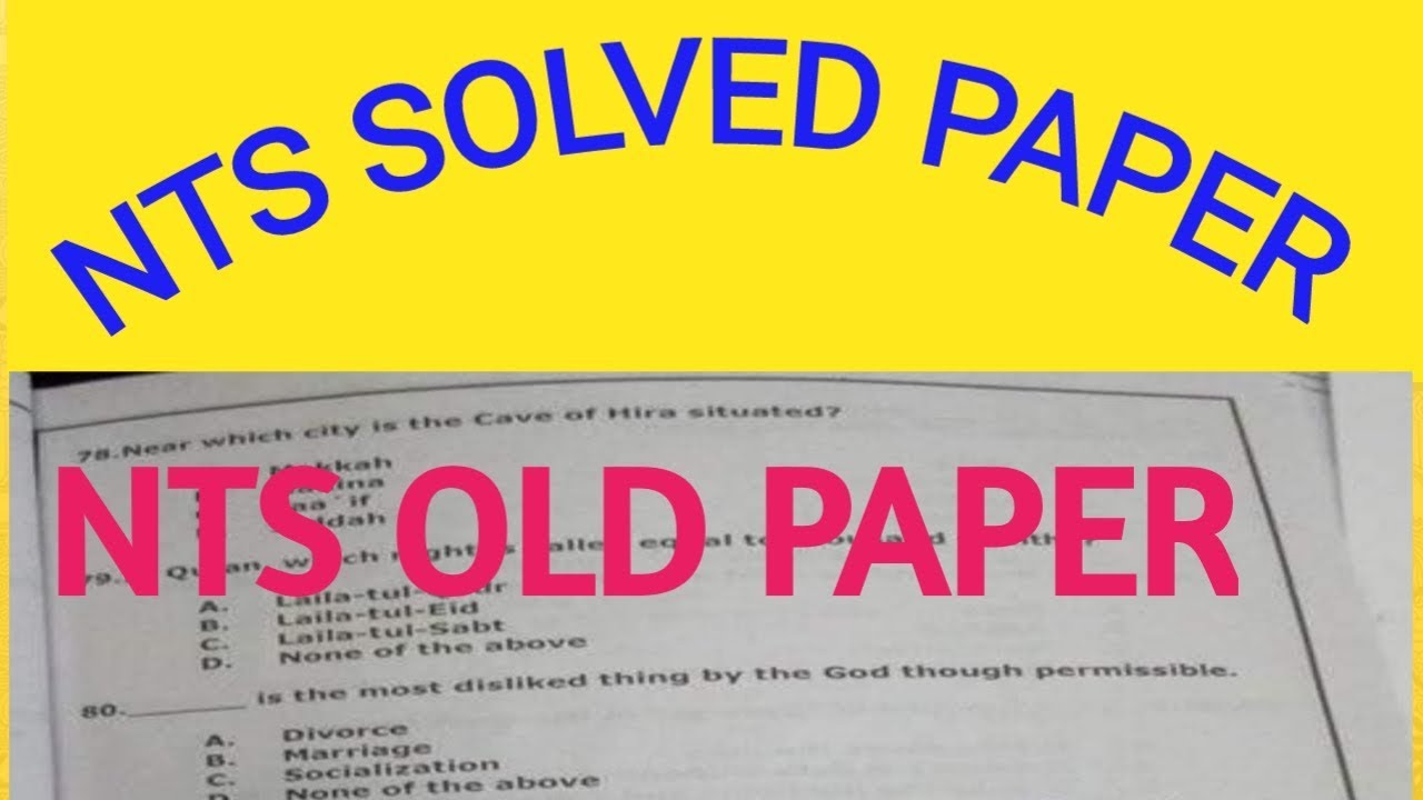 NTS PAST PAPER||NTS OLD PAPER SOLVED||NTS PAK STUDY&G. KNOWLE MCQS ...