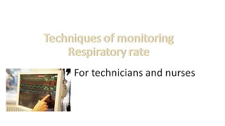 How do we monitor respiratory rate in ICU?