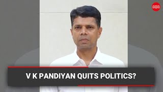 BJD leader VK Pandian quits from \